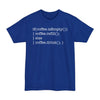 If Coffee Is Empty Coding - Big & Tall Tee