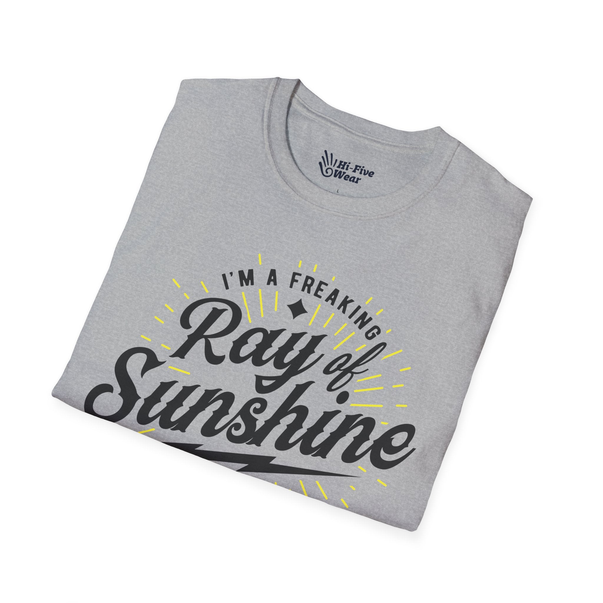 I'm A Freakin Ray Of Sunshine - Unisex Softstyle Tee