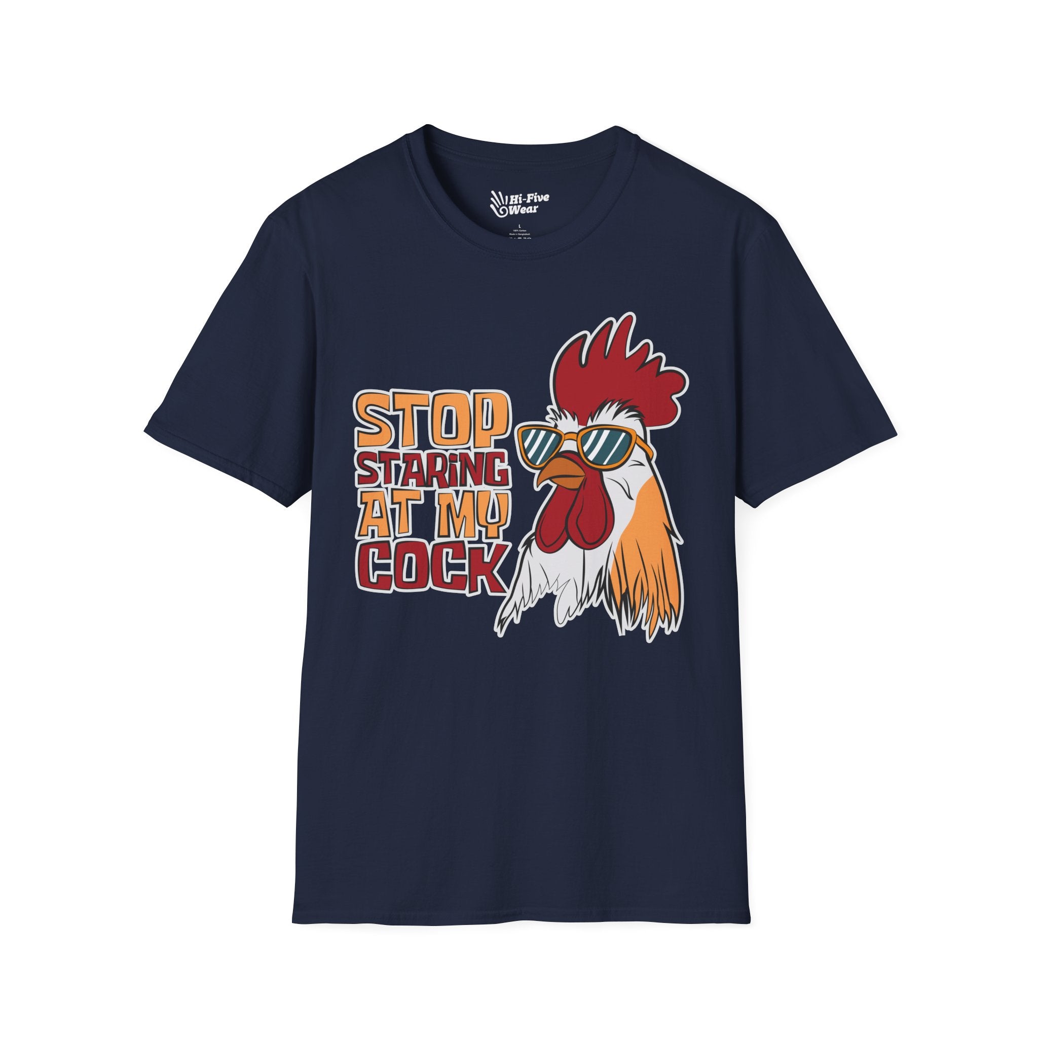 Stop Staring At My Cock Tee