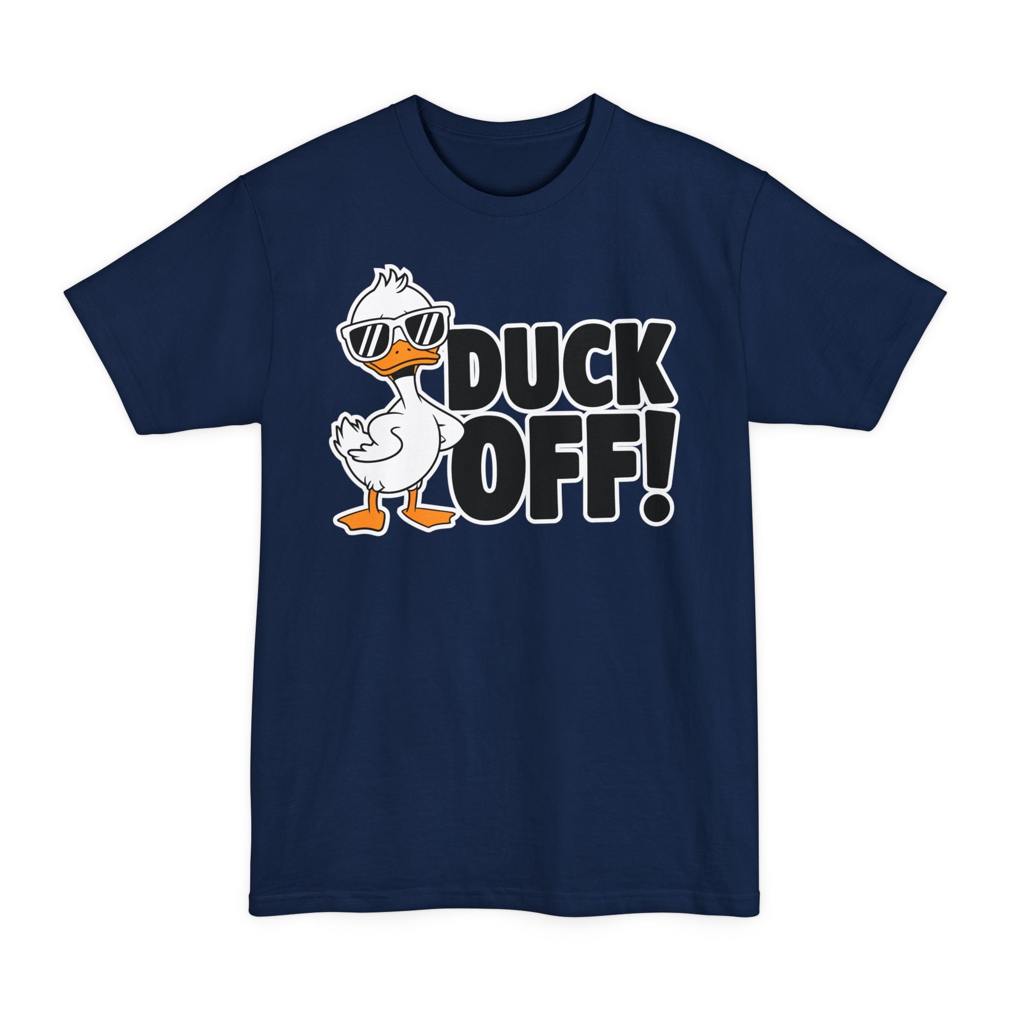 Duck Off - Big & Tall Tee