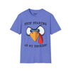 Stop Starring At My Pecker Tee