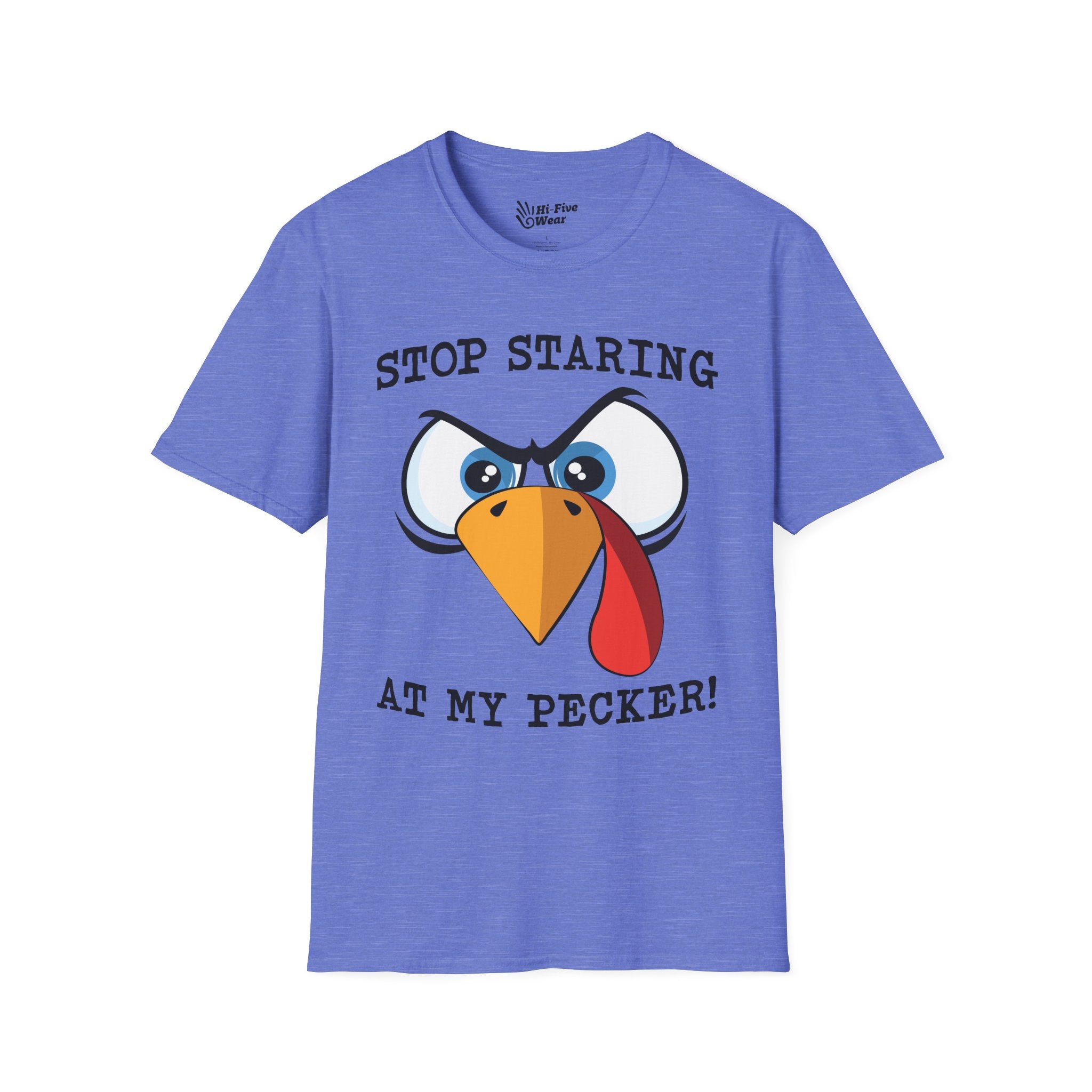 Stop Starring At My Pecker Tee