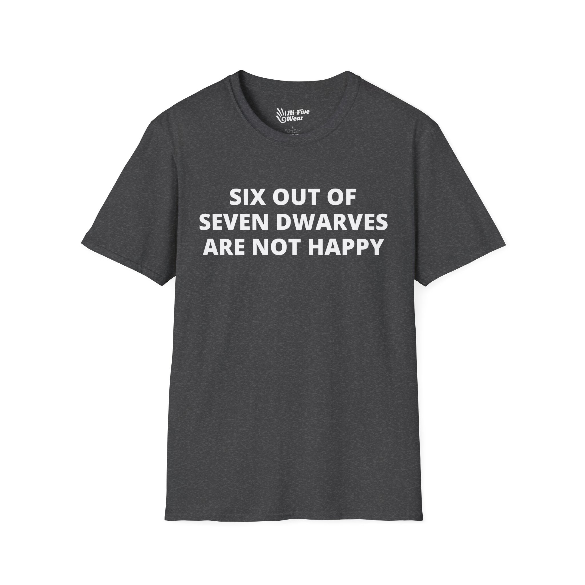 Six Out of Seven Dwarves Are Not Happy - Unisex Softstyle Tee