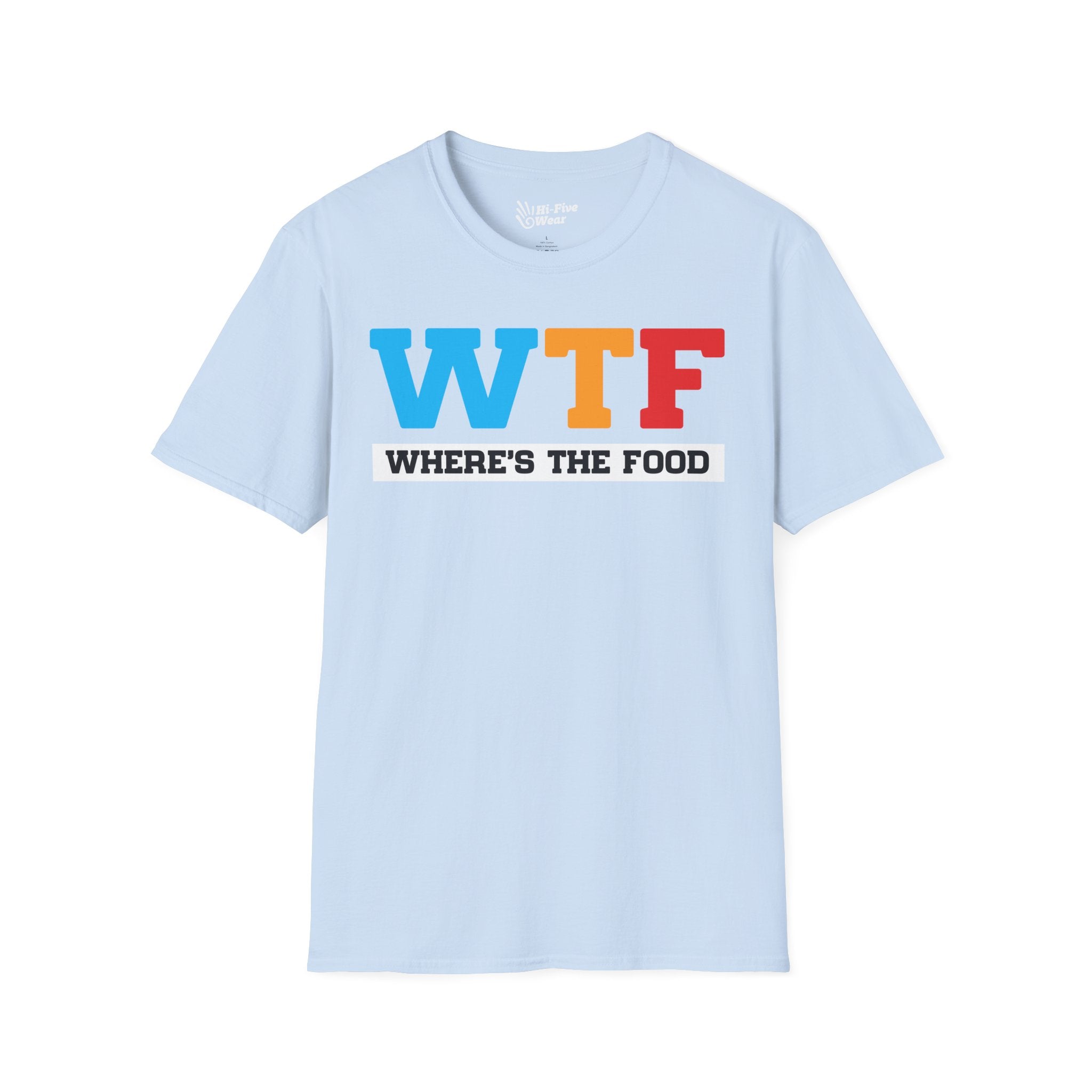 WTF Wheres The Food - Softstyle Tee