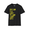 Caution May Start Talking About Cars - Unisex Softstyle Tee