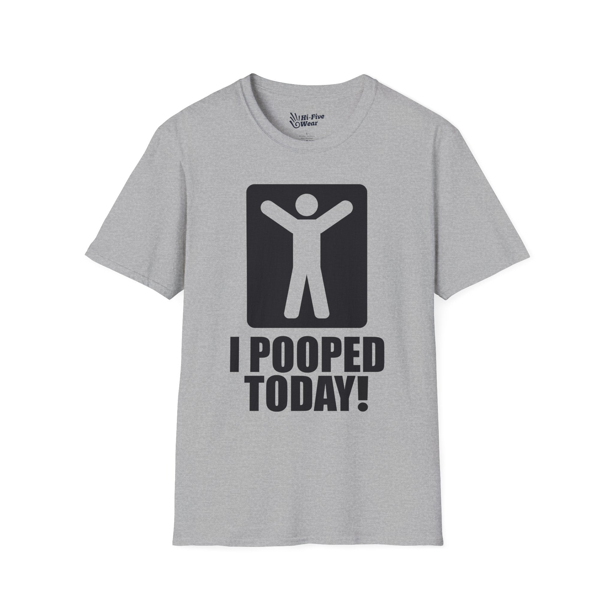 I Pooped Today Tee