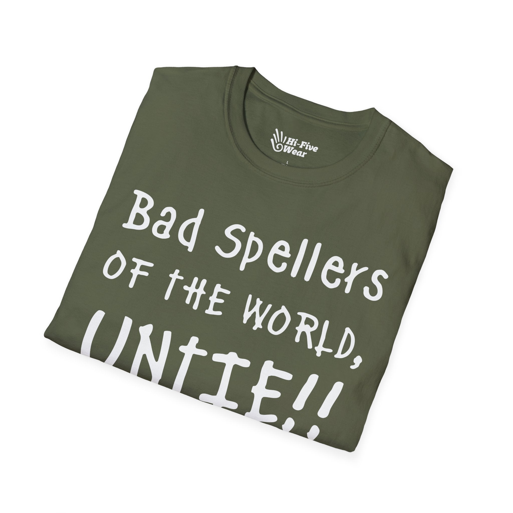 Bad Spellers Of The World Untie! - Unisex Softstyle Tee
