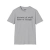 Knower Of Things, Fixer Of Stuff - Unisex Softstyle Tee