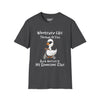 Whatever Life Throw At You, Duck & Let It Hit Someone Else Tee