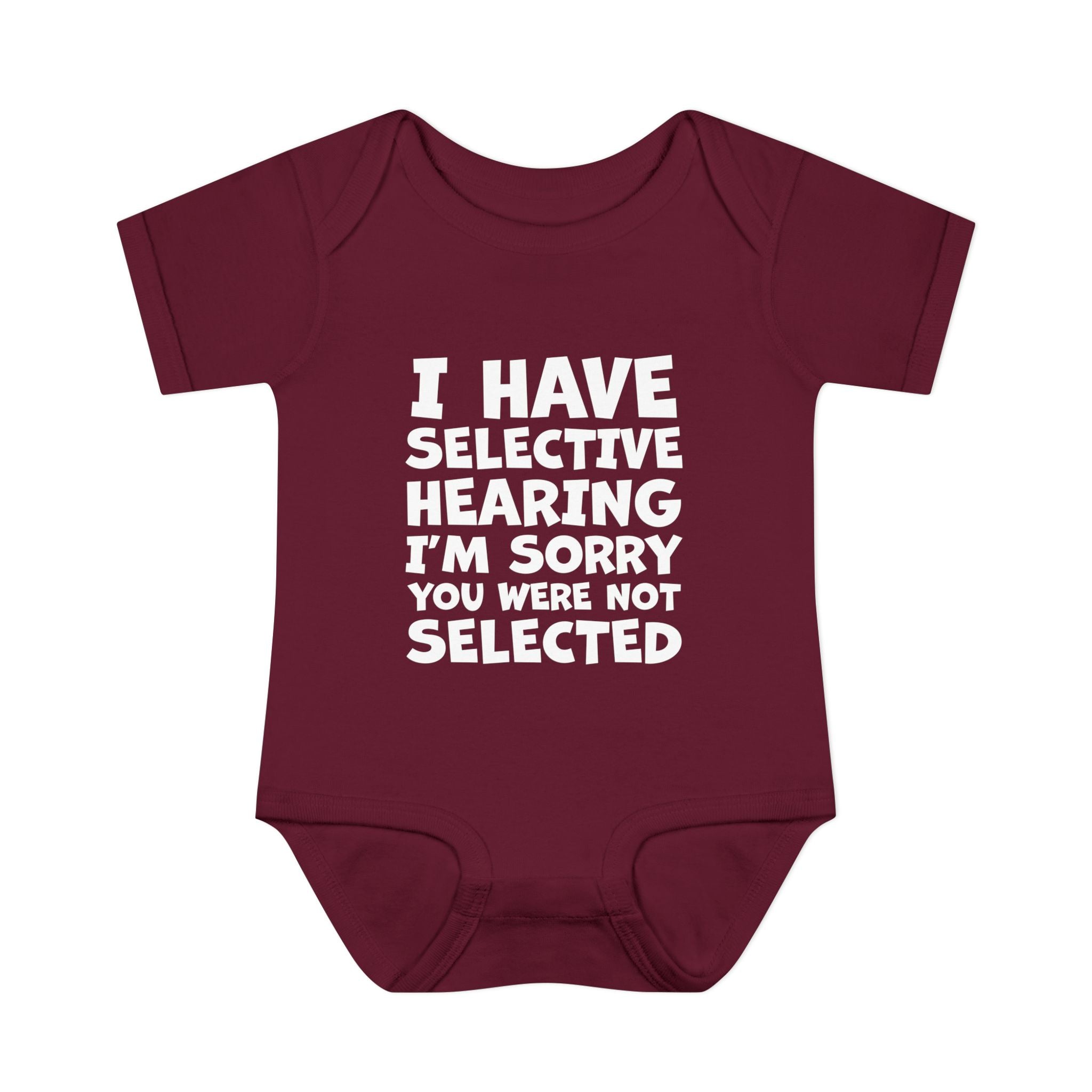 I Have Selected Hearing, I'm Sorry You Were Not Selected Baby Onesie