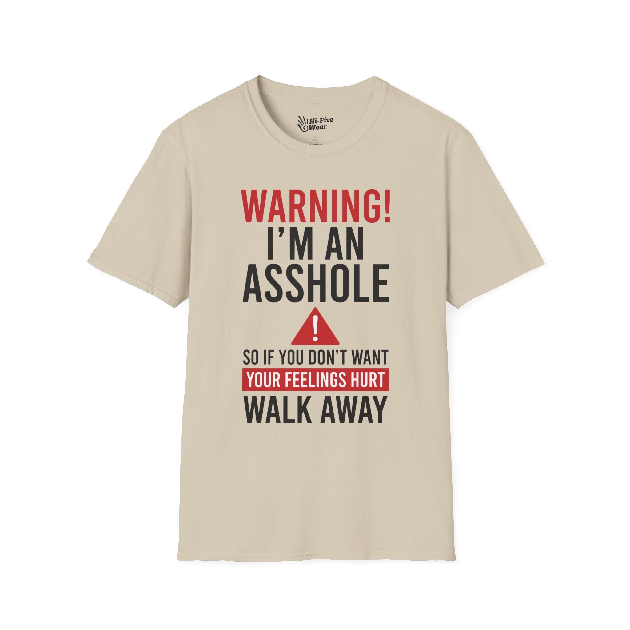WARNING, I'm An Asshole Tee