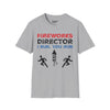 Fireworks Director I Run. You Run Tee graphic t-shirt with funny saying