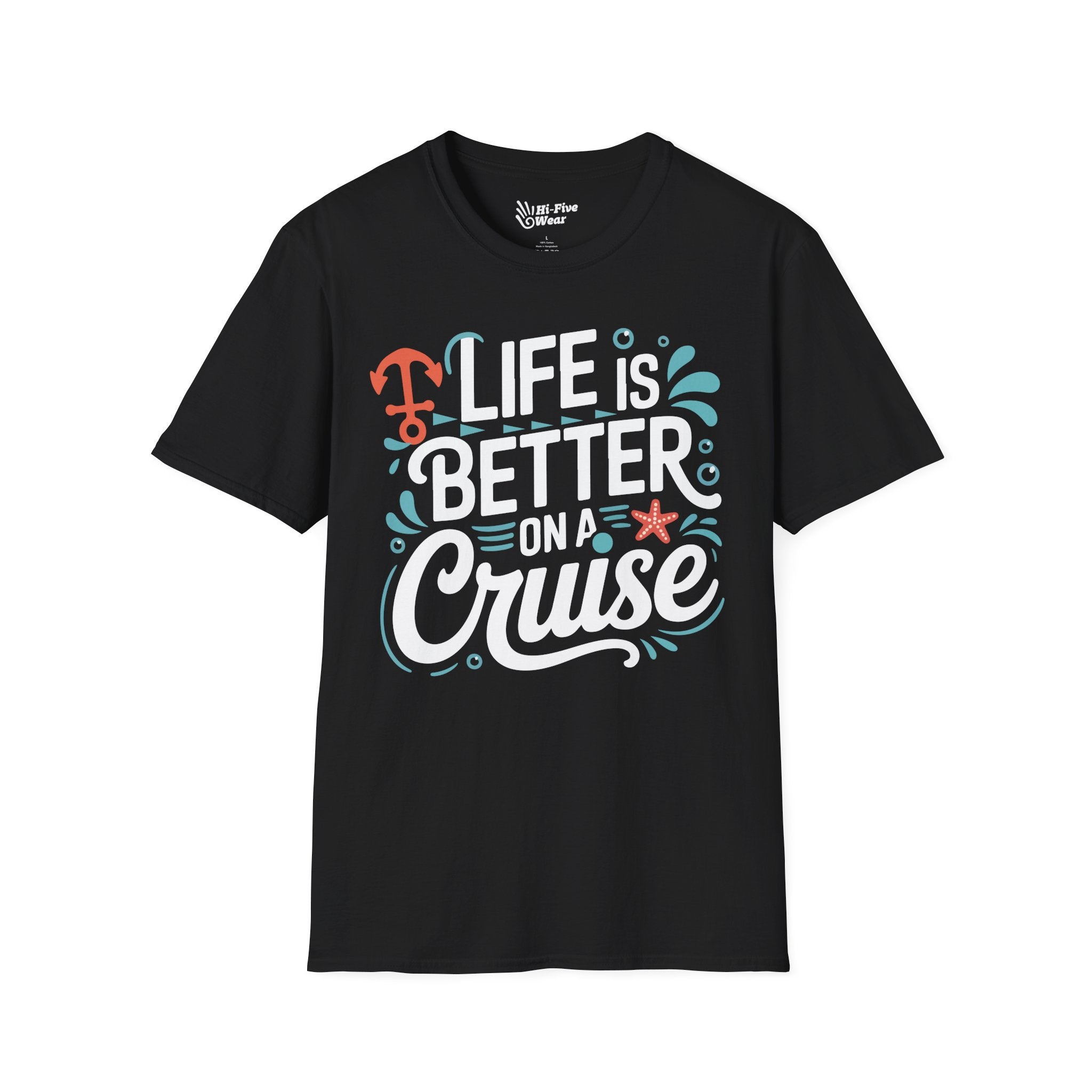 Life Is Better On A Cruise Tee