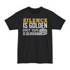 Silence Is Golden, Duct Tape Is Silver - Big & Tall Tee