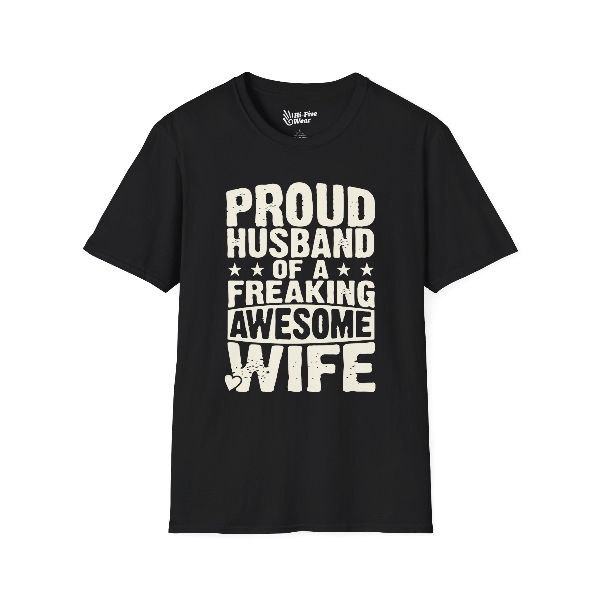 Proud Husband Of A Freaking Awesome Wife Tee
