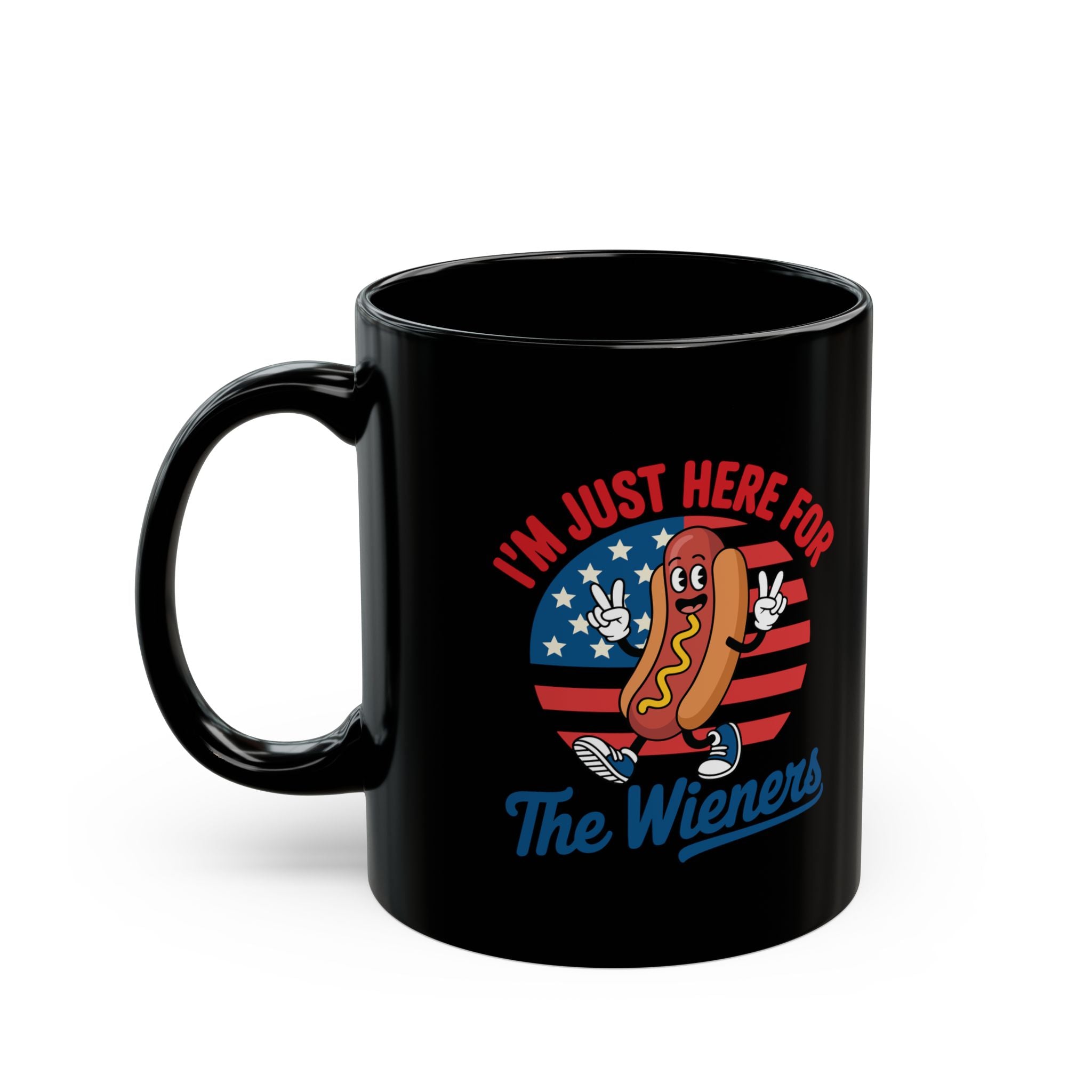 I'm Just Here For The Wiener's – Coffee Mug (11oz & 15oz)
