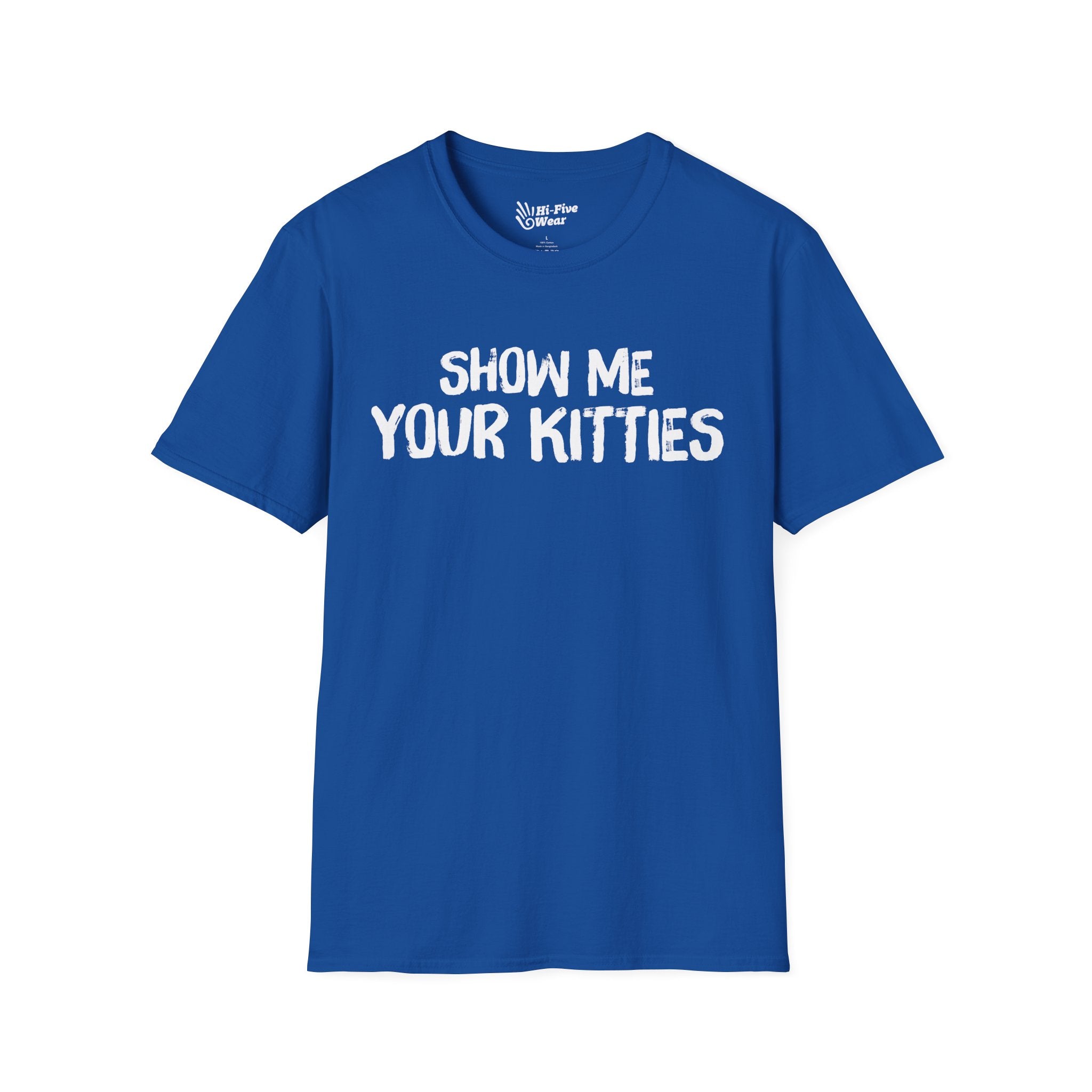 Show Me Your Kitties - Unisex Softstyle Tee