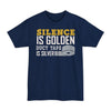Silence Is Golden, Duct Tape Is Silver - Big & Tall Tee graphic t-shirt with funny saying