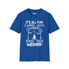 It's All Fun & Games Until Somebody Burns Their Weiner Tee