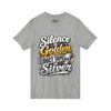 Silence Is Golden Duct Tape Is Silver V-Neck Tee