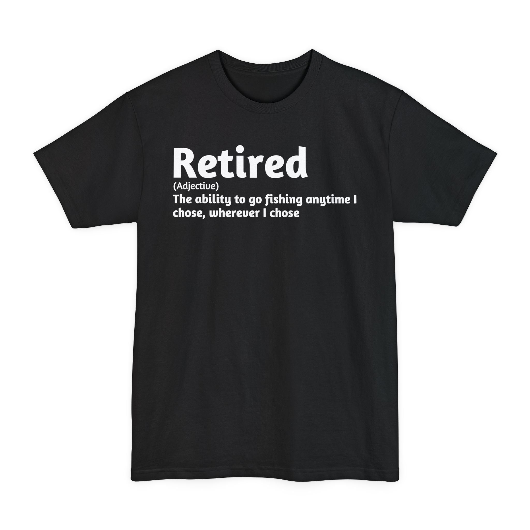 Retired Definition - Big & Tall Tee