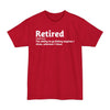 Retired Definition - Big & Tall Tee