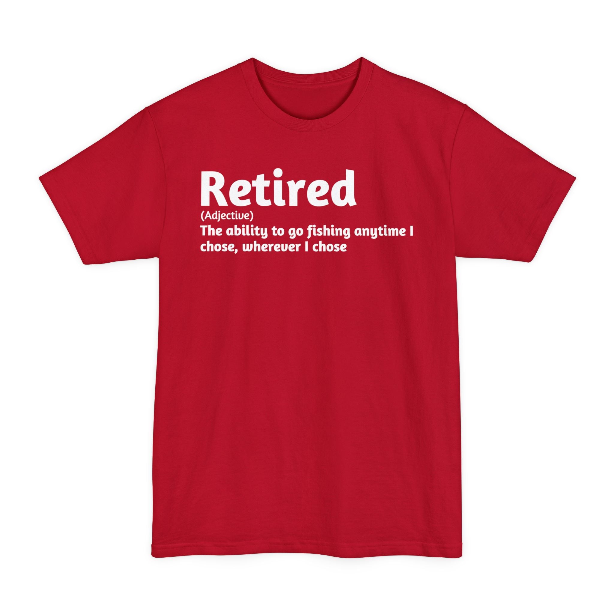 Retired Definition - Big & Tall Tee