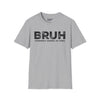 BRUH formerly knows as MOM Tee