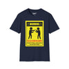 WARNING Avoid Injury, Don't Tell Me How To Do My Job Tee