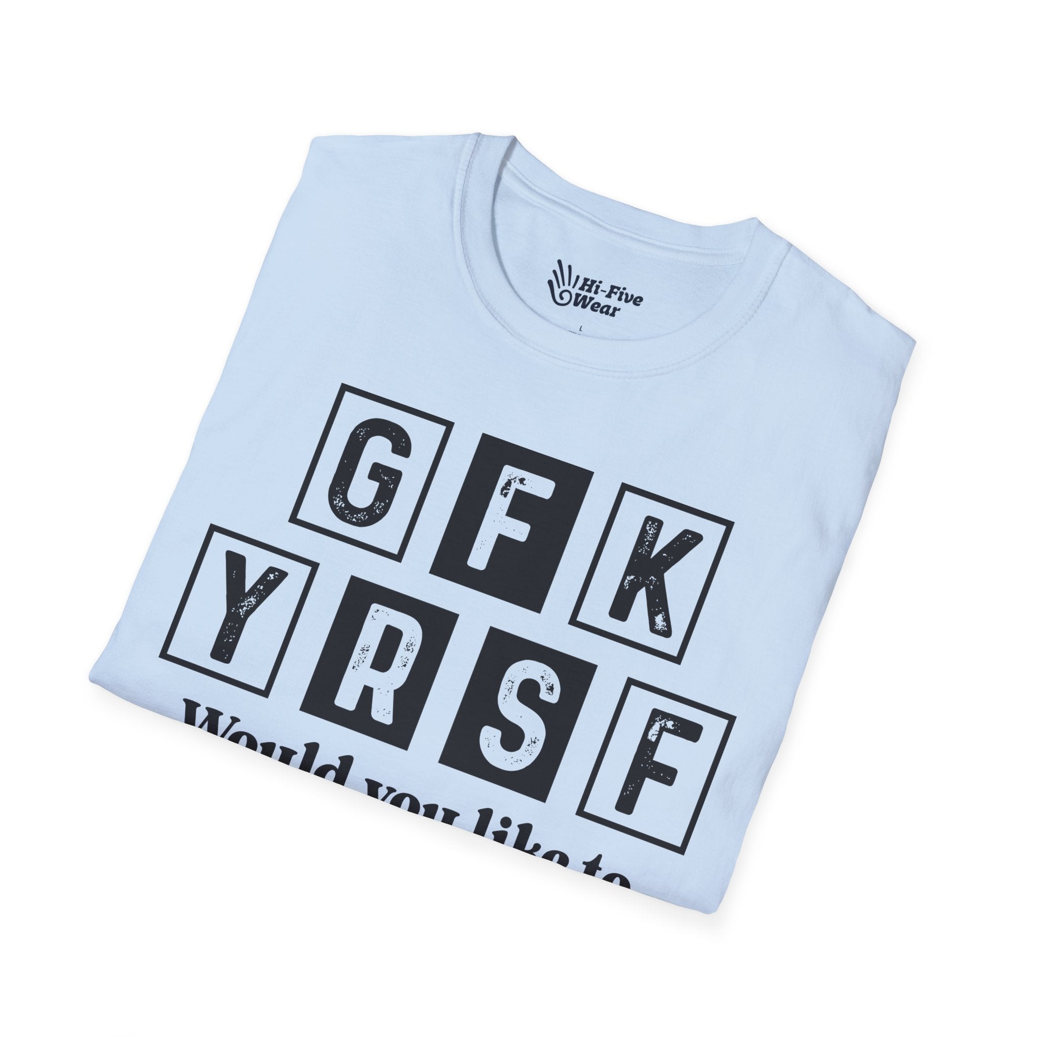 GFK YRSF Would You Like To buy A Vowel? Tee