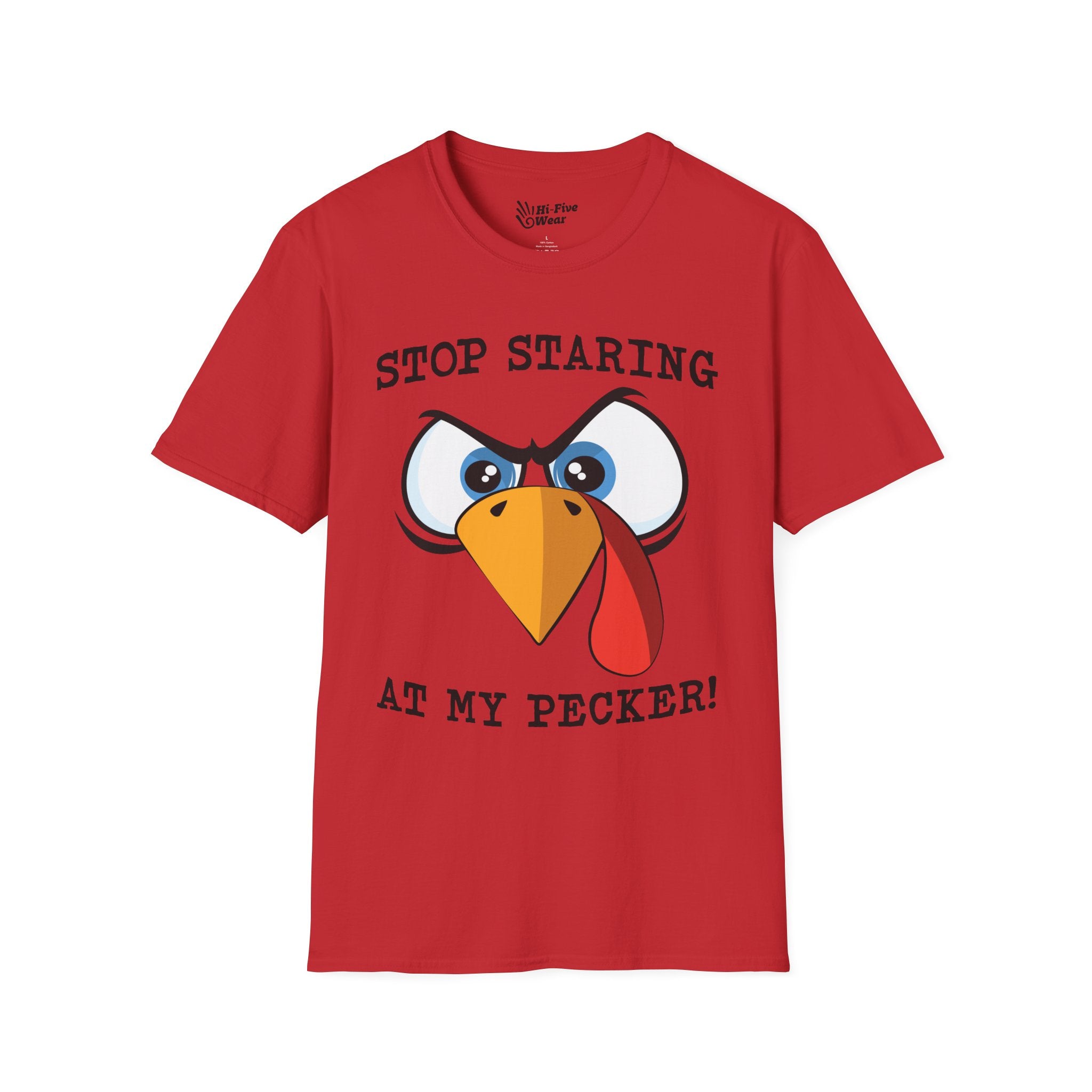 Stop Starring At My Pecker Tee