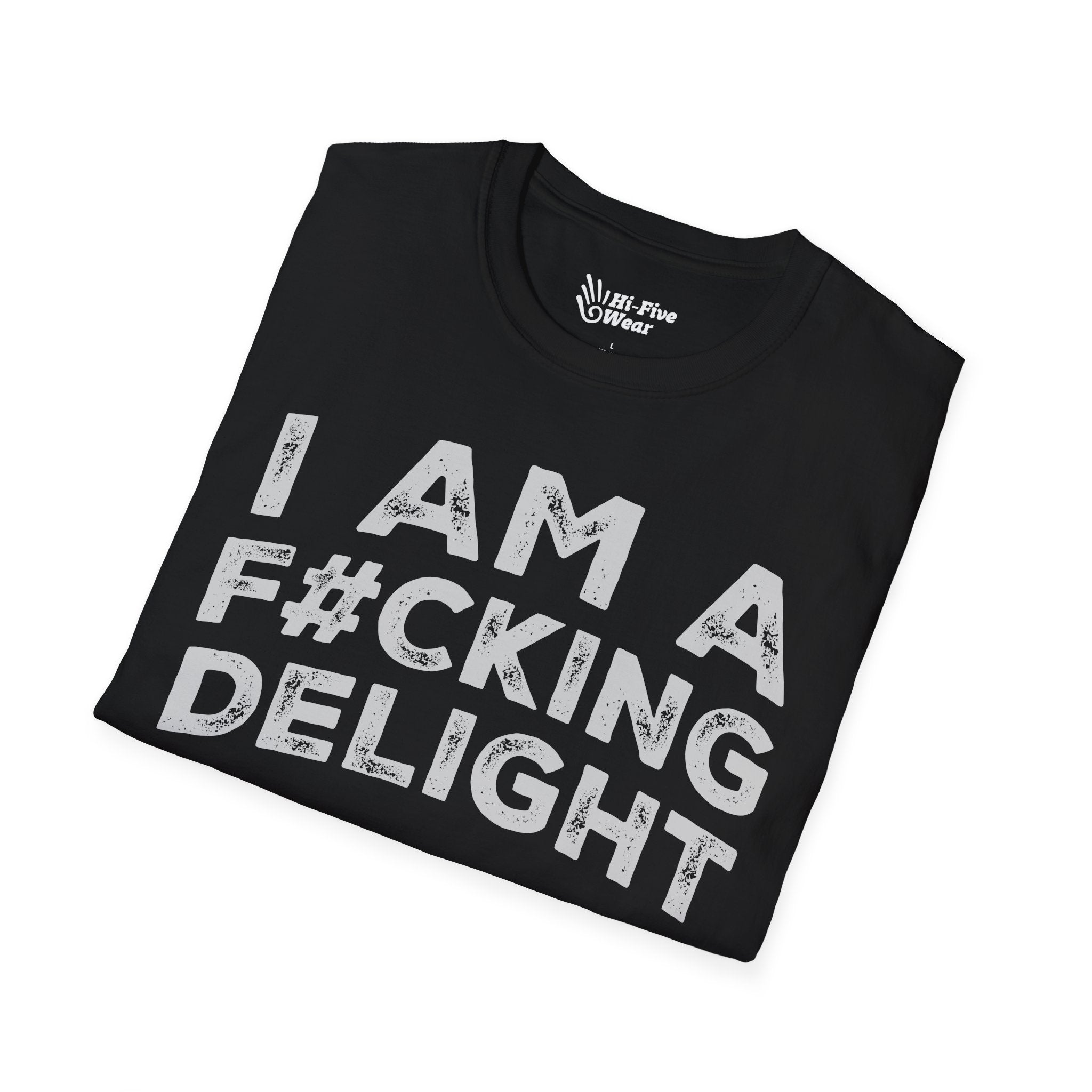 I Am A F#cking Delight - Unisex Softstyle Tee