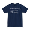 If Coffee Is Empty Coding - Big & Tall Tee graphic t-shirt with funny saying
