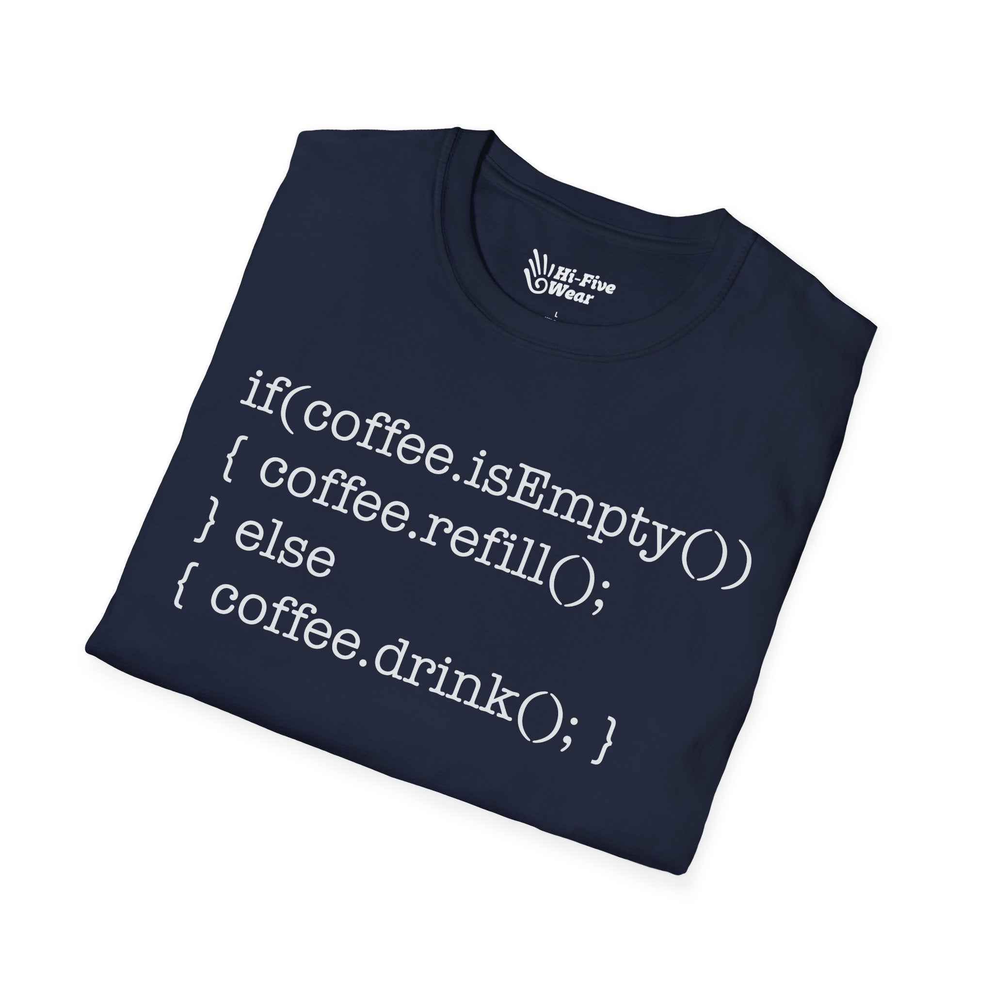If Coffee Is Empty Coding  - Unisex Softstyle Tee