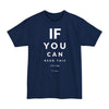 If You Can Read This You Are To Close - Big & Tall Tee