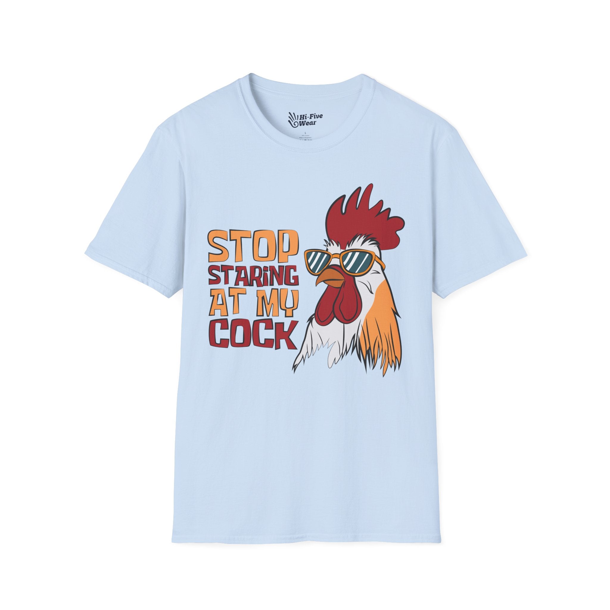 Stop Staring At My Cock  - Unisex Softstyle Tee