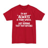 I'm Not Always A Train Wreck...Just Kidding Toot Toot Bitches - Big & Tall Tee