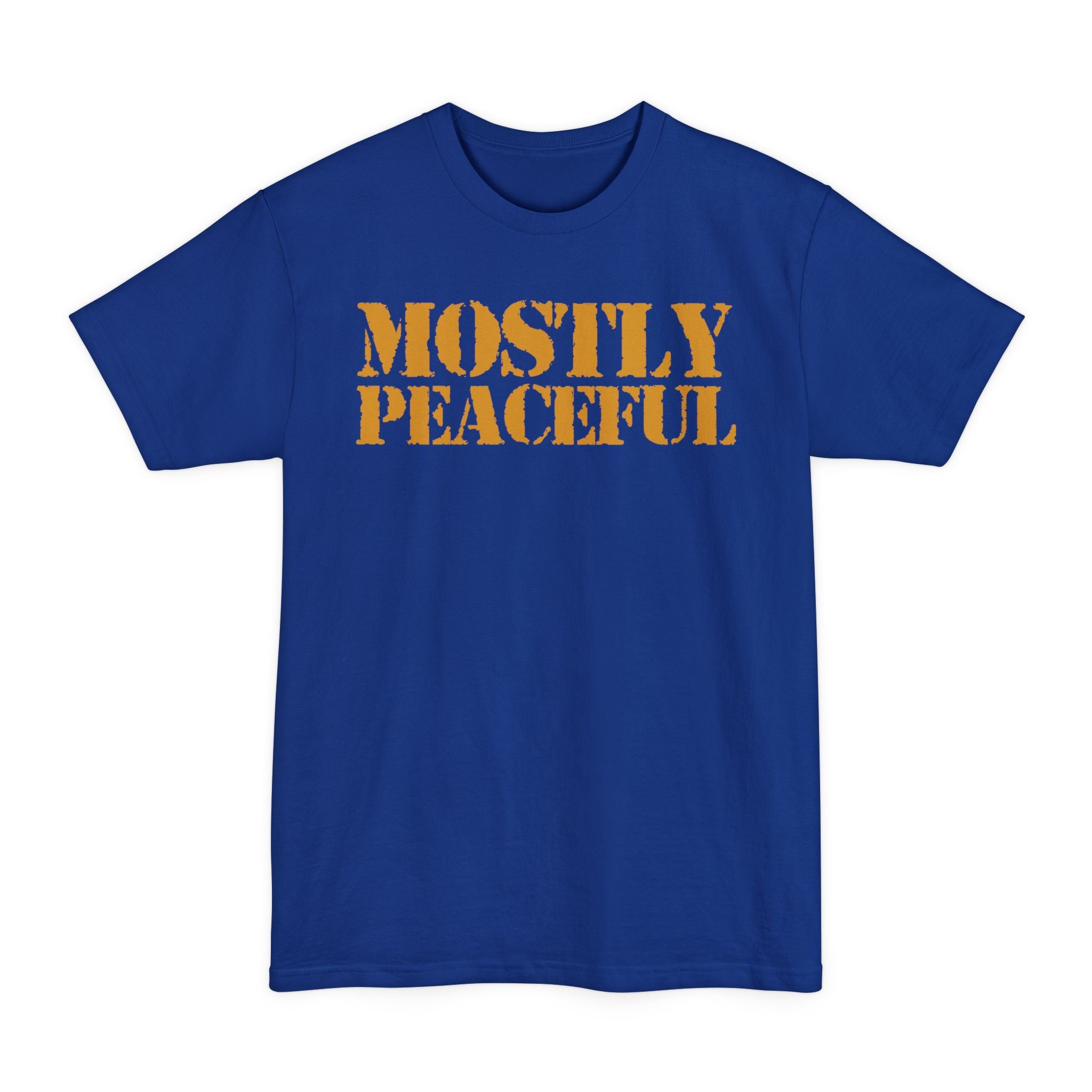 Mostly Peaceful - Unisex Tall Beefy-T®