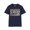 Silence Is Golden, Duct Tape Is Silver Tee
