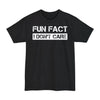 FUN FACT T Don't Care - Big & Tall Tee graphic t-shirt with funny saying
