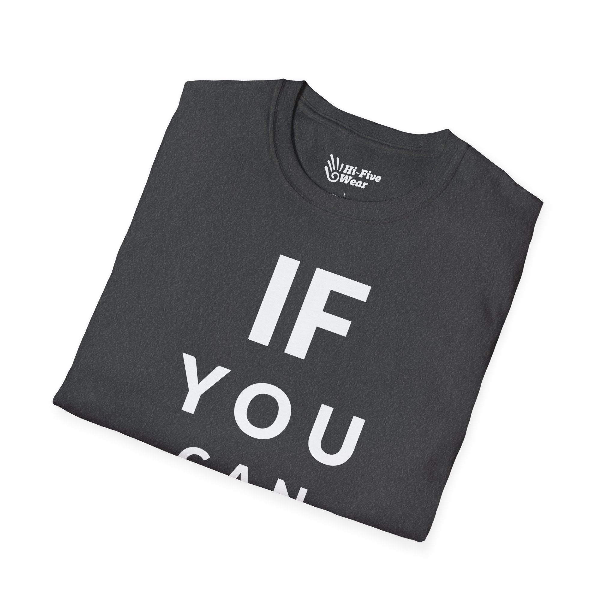 If You Can Read This You Are To Close  - Unisex Softstyle Tee