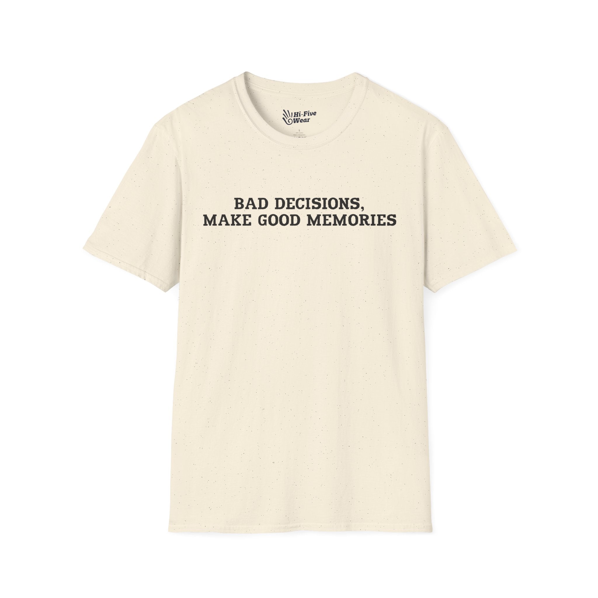 Bad Decisions Make Good Memories - Unisex Softstyle Tee