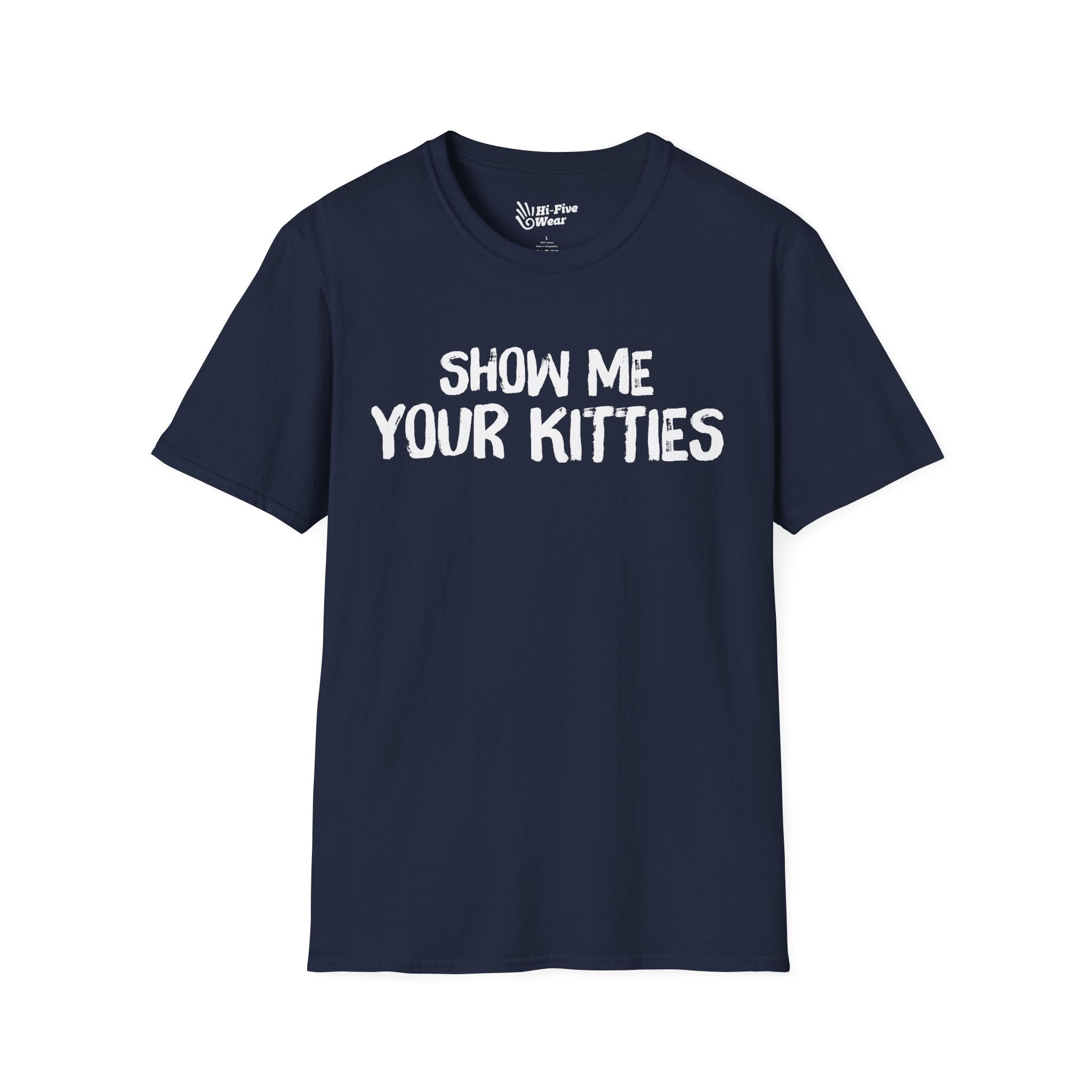 Show Me Your Kitties - Unisex Softstyle Tee