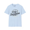 I'm A Freakin Ray Of Sunshine Tee