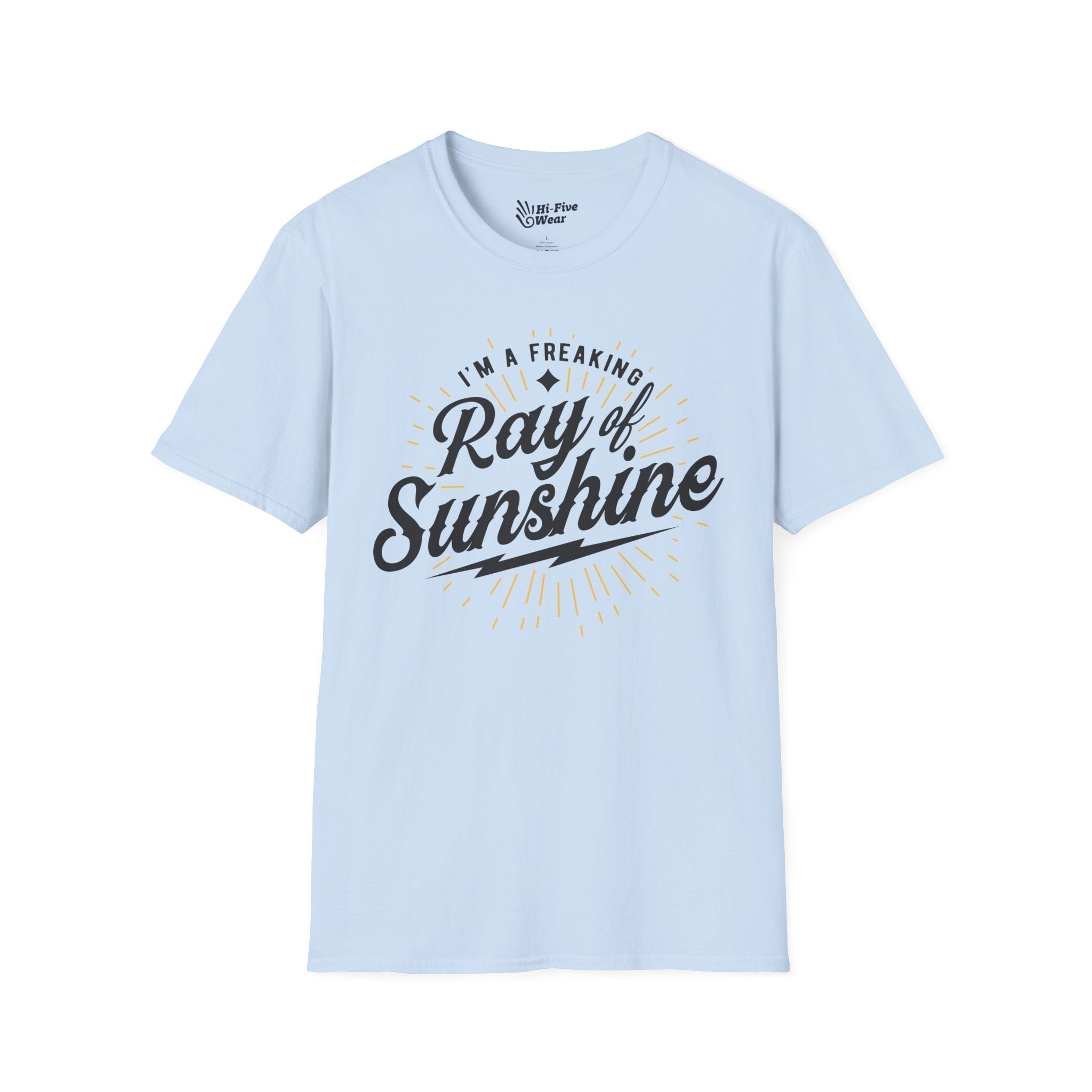 I'm A Freakin Ray Of Sunshine - Unisex Softstyle Tee