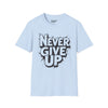 Never Give Up Tee