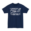 I Identify As Pissed Off My Pronouns Are Try Me - Big & Tall Tee graphic t-shirt with funny saying