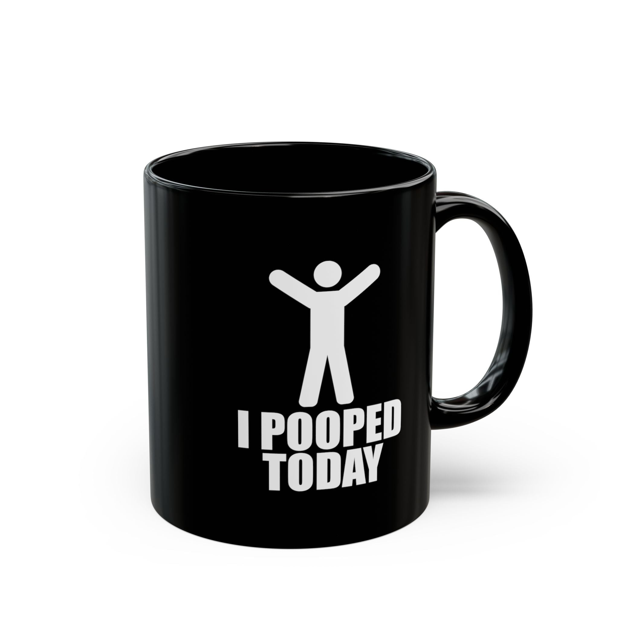 I Pooped Today – Coffee Mug (11oz & 15oz) ceramic coffee mug with funny saying