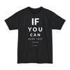 If You Can Read This You Are To Close - Big & Tall Tee graphic t-shirt with funny saying